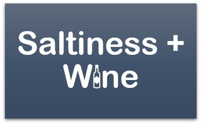 food with wine pairing saltiness